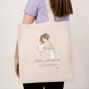 Ecobag - Afeto Que Pausa o Cotidiano